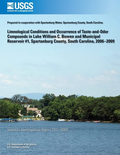Limnological Conditions and Occurrence of Taste-And-Odor Compounds in Lake William C. Bowen and Municipal Reservoir #1, Spartanburg County, South Carolina, 2006?2009