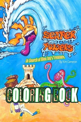 Seaper Powers In Search of Bleu Jay's Treasure Coloring Book