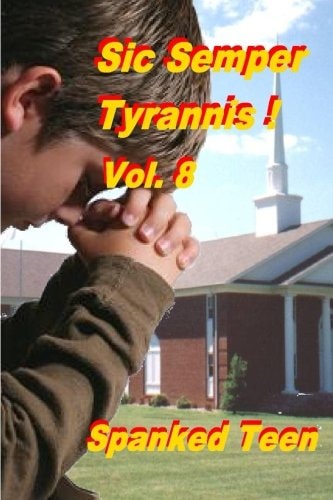 Sic Semper Tyrannis ! - Volume 8