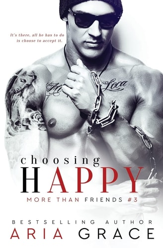 Choosing Happy An M/M Romance