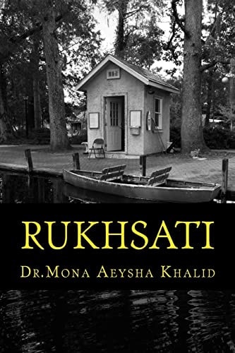 Rukhsati A Fortune, a Gift, a Tear