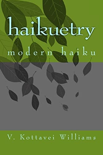 Haikuetry Modern Haiku
