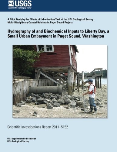 Hydrography of and Biogeochemical Inputs to Liberty Bay, a Small Urban Embayment in Puget Sound, Washington