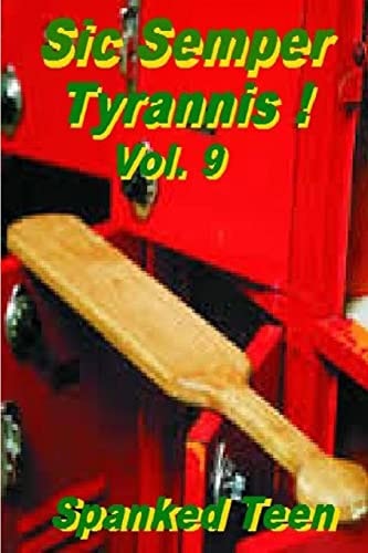 Sic Semper Tyrannis ! - Volume 9