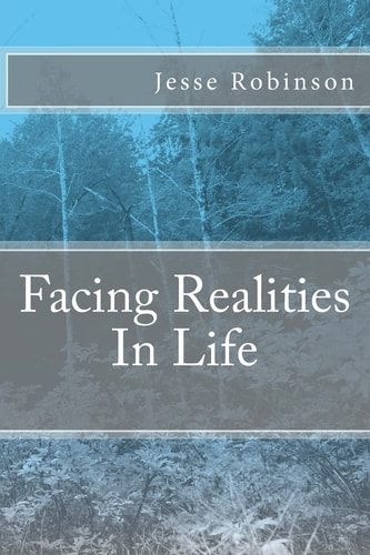Facing Realities In Life