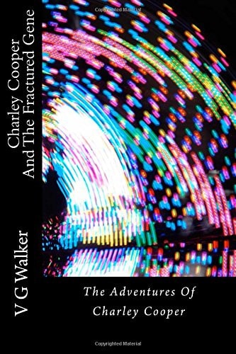 Charley Cooper And The Fractured Gene