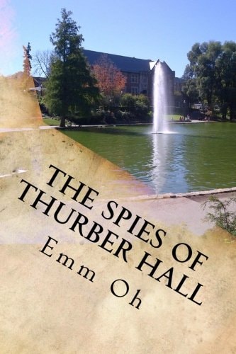 The Spies of Thurber Hall BOD Squad 17: Non-Company Business