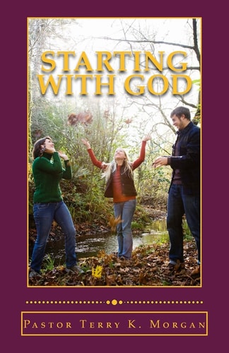 Starting With God A Guide for New Believers