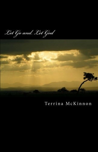 Let Go and Let God Releasing the Pain