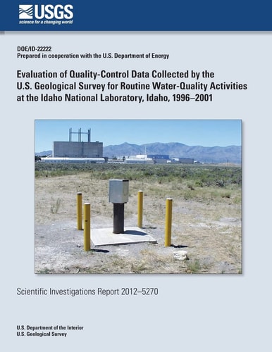 Evaluation of Quality-Control Data Collected by the U. S. Geological Survey for Routine Water-Quality Activities at the Idaho National Laboratory, Idaho, 1996?2001