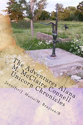 The Adventures Alana M. McClaire Connell Book 2: The New Beginning