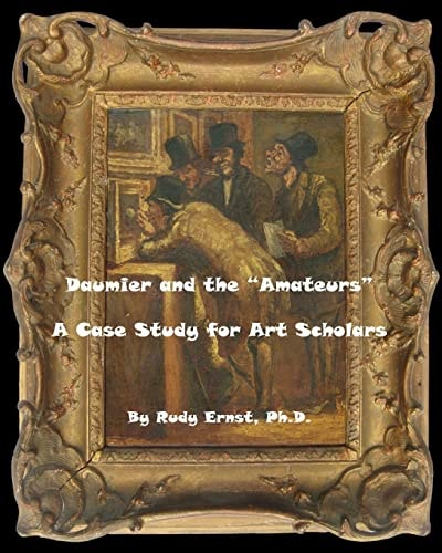 Daumier and the "Amateurs" A Case Study for Art Scholars