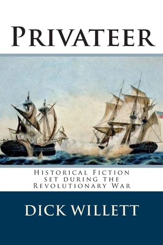 Privateer Historical Fiction Set During the Revolutionary War