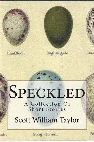 Speckled A Collection Of Short Stories