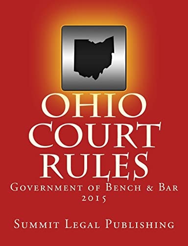 Ohio Court Rules 2015, Government of Bench and Bar