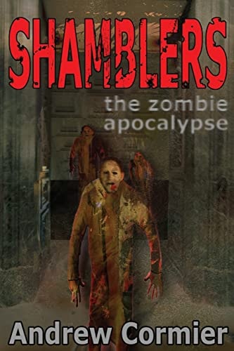 Shamblers The Zombie Apocalypse