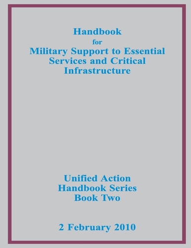 Handbook for Military Support to Essential Services and Critical Infrastructure