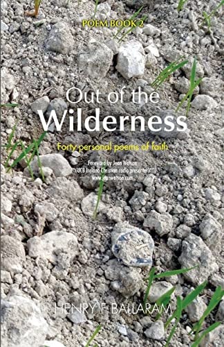 Out of the Wilderness 40 Personal Poems of Faith