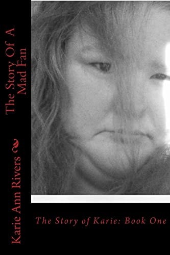 The Story Of A Mad Fan Book One