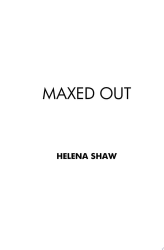 Maxed Out A New Adult Billionaire Romance