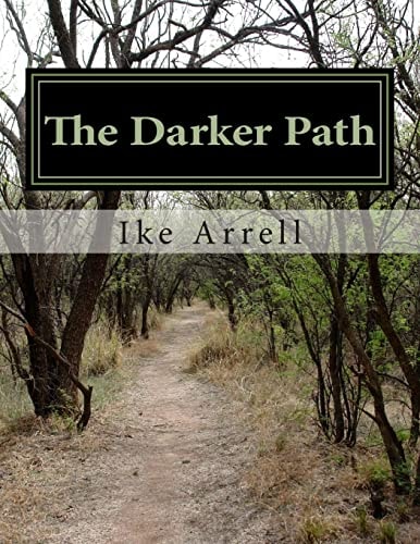 The Darker Path A Brother's Vengence