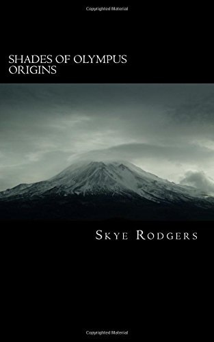 Shades Of Olympus Origins