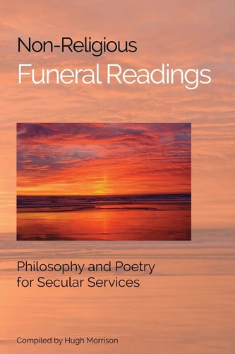 Non-Religious Funeral Readings Philosophy and Poetry for Secular Services