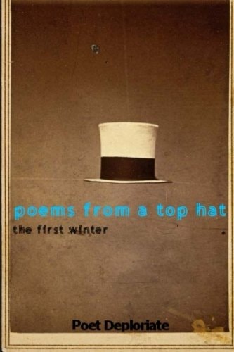 Poems from a Top Hat The First Winter (2014)