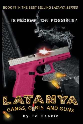 Latanya A Story of Gangs, Girls and Guns