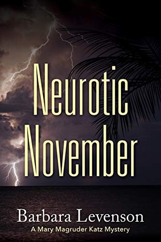 Neurotic November A Mary Magruder Katz Mystery