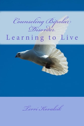 Counseling Bipolar Disorder Learning to Live