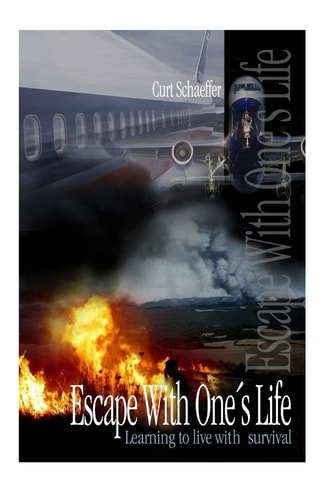 Escape With One's Life Learning to Live with Survival