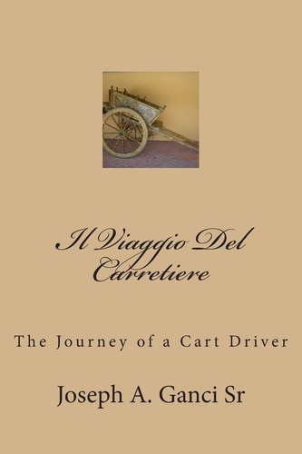 Il Viaggio Del Carretiere The Journey of a Cart Driver