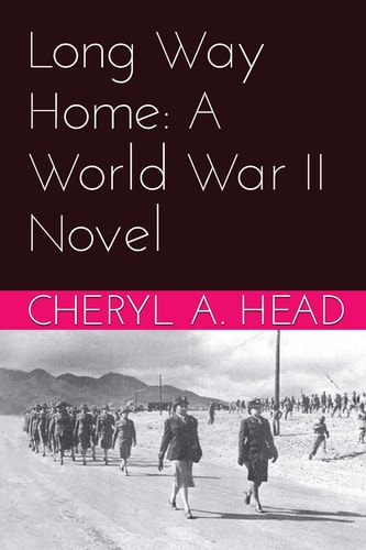 Long Way Home: a World War II Novel