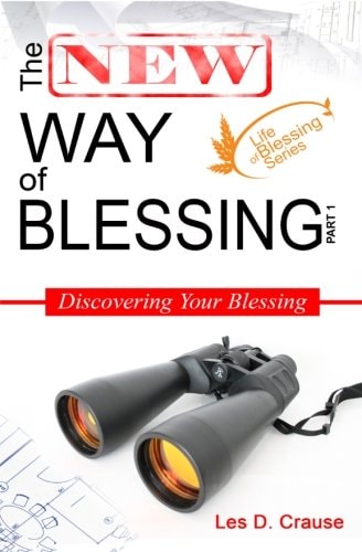 The New Way of Blessing Part 1 - Discovering Your Blessing