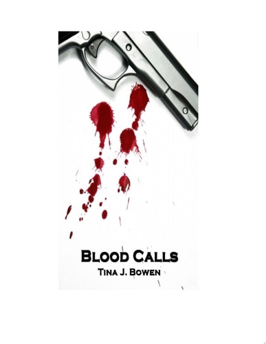 Blood Calls The Blood Calls Saga: The Beginning
