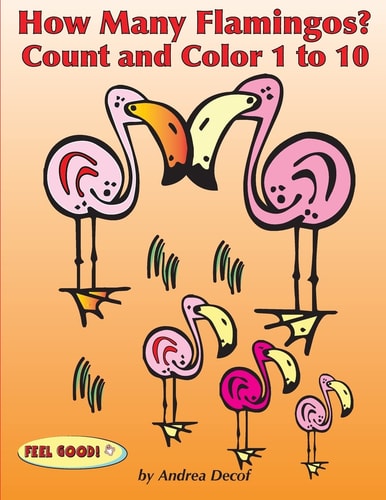 How Many Flamingos? Count and Color 1 To 10