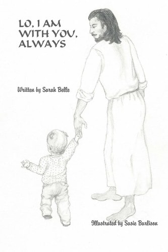 Lo, I Am with You, Always