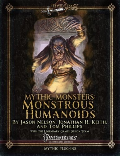 Mythic Monsters Monstrous Humanoids