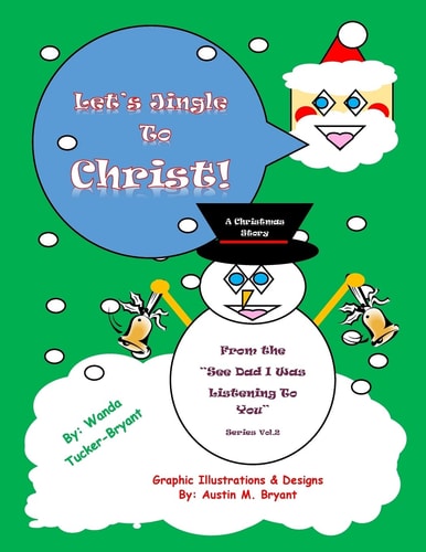 Let's Jingle To Christ A Christmas Story