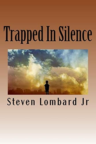 Trapped in Silence