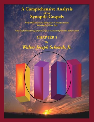 A Comprehensive Analysis of the Synoptic Gospels With Old Testament References and Interpretations Rendered in Colored Text