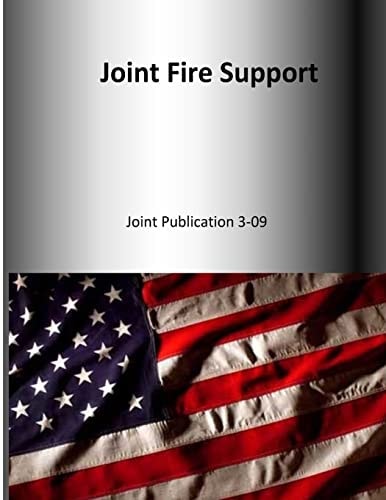 Joint Fire Support Joint Publication 3-09