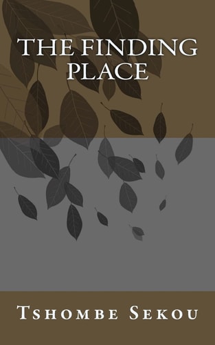 The Finding Place Collected Poems