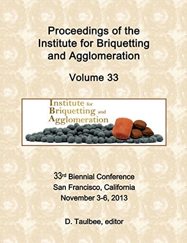 Proceedings Of The Institute for Briquetting and Agglomeration