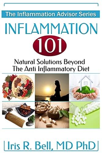 Inflammation 101 Natural Solutions Beyond the Anti Inflammatory Diet