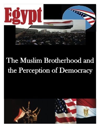 The Muslim Brotherhood and the Perception of Democracy