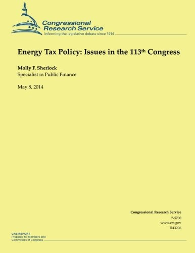 Energy Tax Policy Issues in the 113th Congress