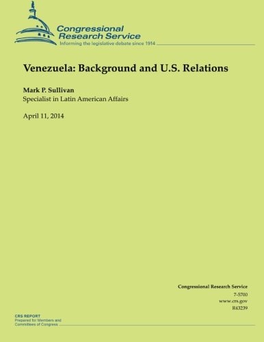 Venezuela Background and U.S. Relations