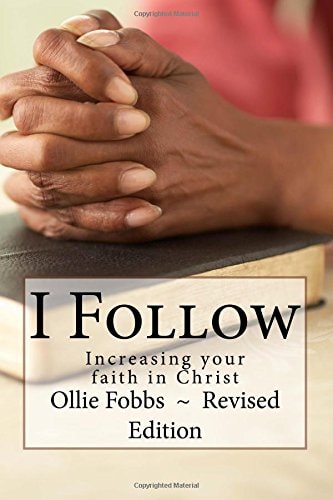 I Follow Increasing Your Faith in Christ